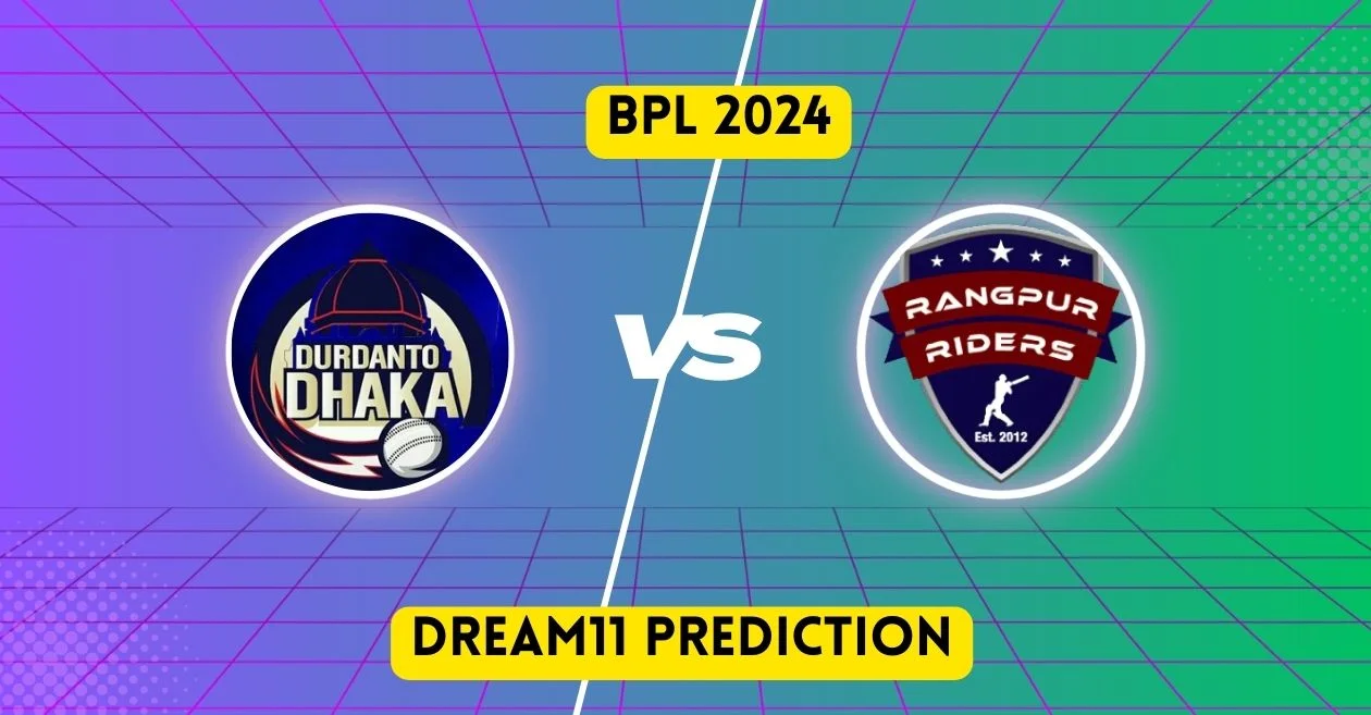 BPL 2024, DD vs RAN: Match Prediction, Dream11 Team, Fantasy Tips & Pitch Report | Durdanto Dhaka vs Rangpur Riders