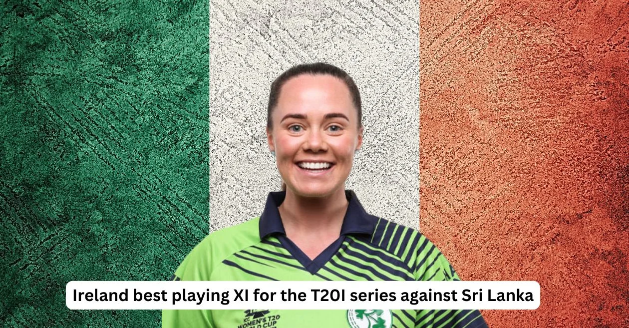 IRE vs SL: Ireland’s best playing XI for the T20I series against Sri Lanka