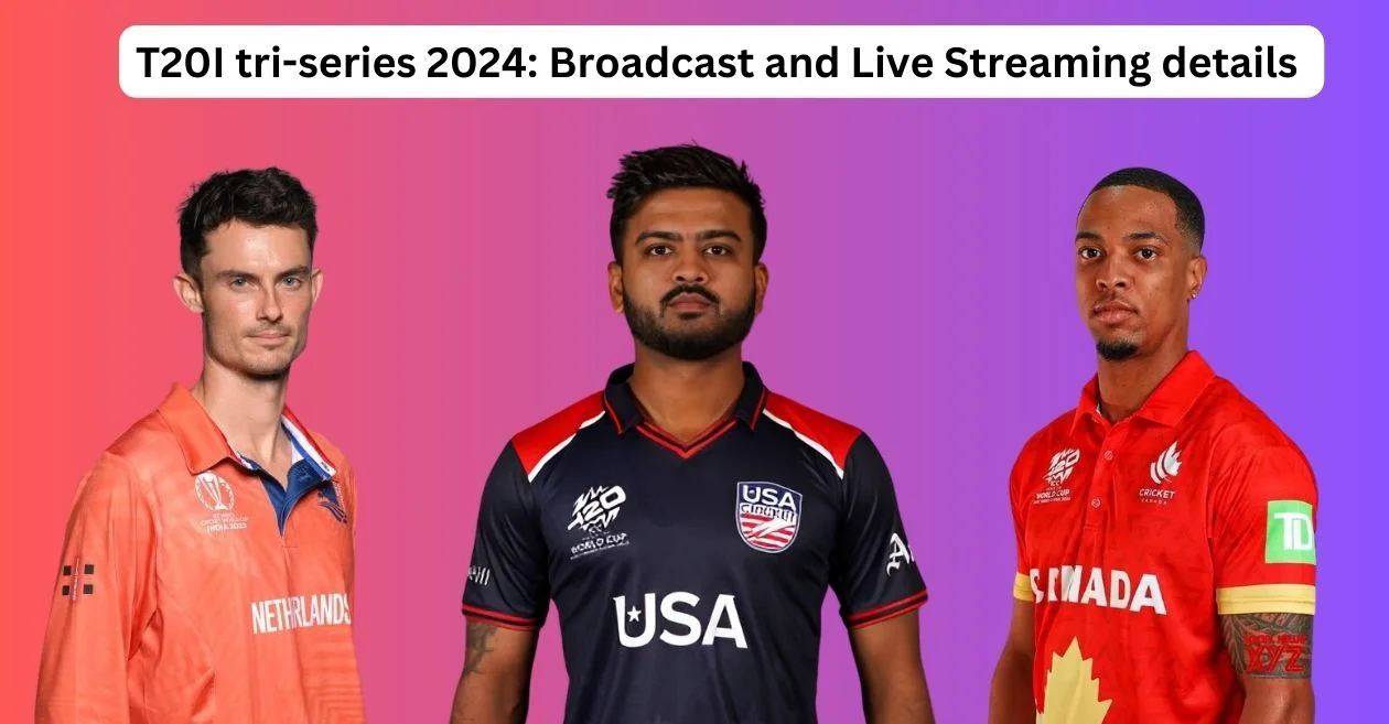 Netherlands, USA & Canada, T20I tri-series 2024: Date, Match Time, Venue, Squads, Broadcast and Live Streaming details