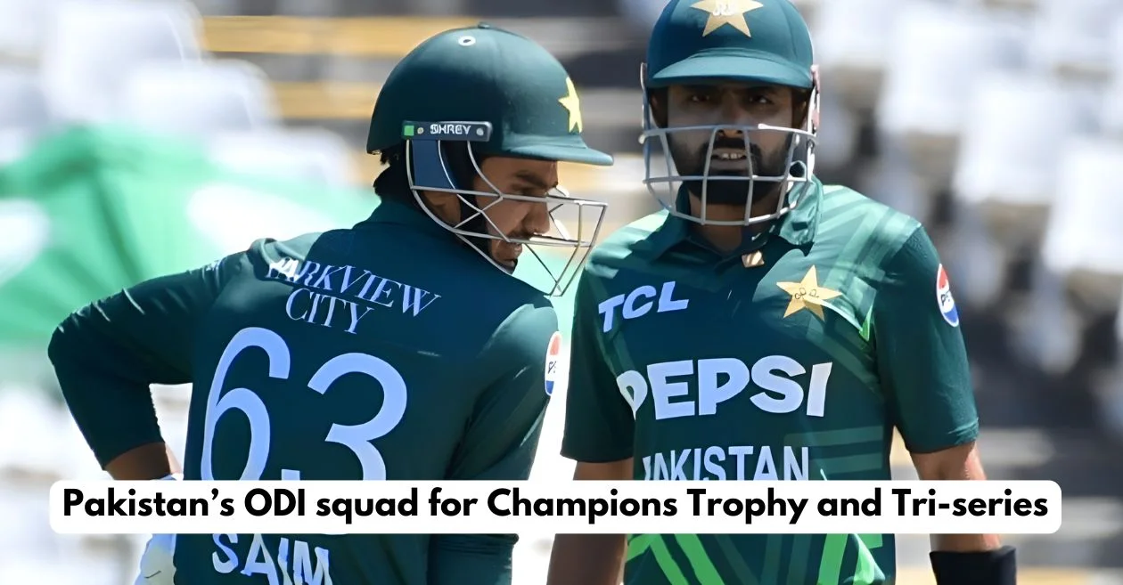 Pakistan announces ODI squad for the Champions Trophy 2025 and tri-series; no place for Saim Ayub