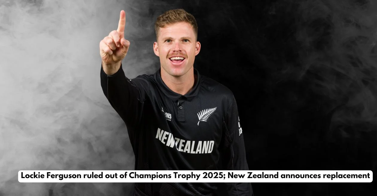 New Zealand pacer Lockie Ferguson ruled out of Champions Trophy 2025; replacement announced